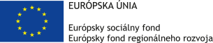 EÚ, Európsky sociálny fond Európsky fond regionálneho rozvoja